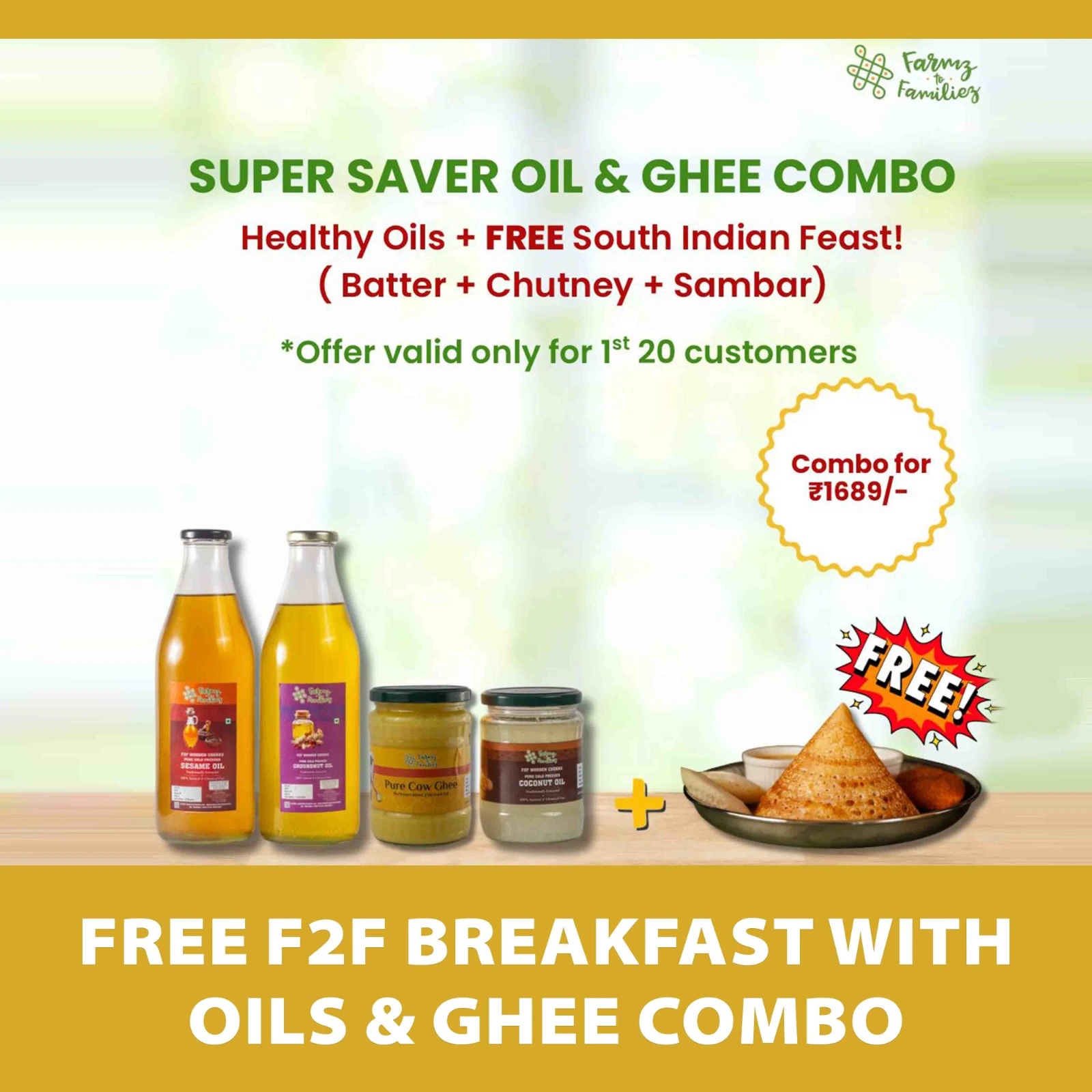 FREE South-Indian Breakfast with Oils & Ghee Combo